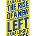 The Rise of a New Left: How Young Radicals Are Shaping the Future of American Politics