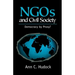 Ngos and Civil Society: Democracy by Proxy?