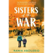 Sisters of the War: Two Remarkable True Stories of Survival and Hope in Syria (Scholastic Focus)