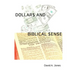 Dollars and Biblical Sense