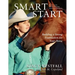Smart Start: Building a Strong Foundation for Your Horse