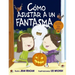 Como Asustar a Un Fantasma