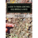 A Guide to Finding Gemstones, Gold, Minerals & Rocks