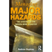 Managing Major Hazards: The Lessons of the Moura Mine Disaster
