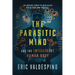 The Parasitic Mind: And The Intelligent Human Body