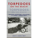 Torpedoes On The Beach! Torpedoes On The Beach!: Boyhood Adventures in Galveston in the Midst of World War II