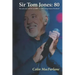 Sir Tom Jones: 80: The early days and the incredible rise of the young Tommy Woodward