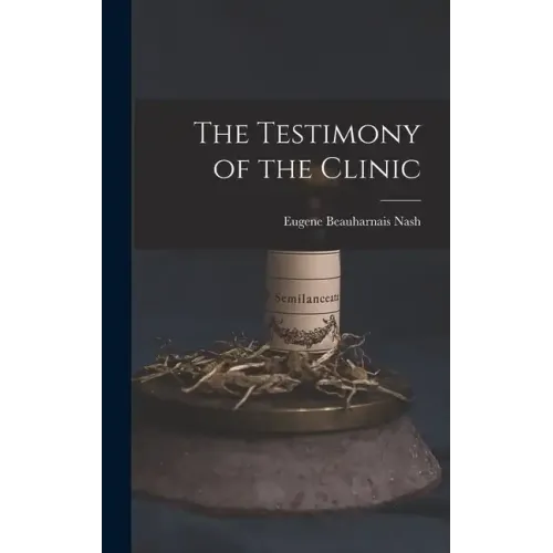 The Testimony of the Clinic