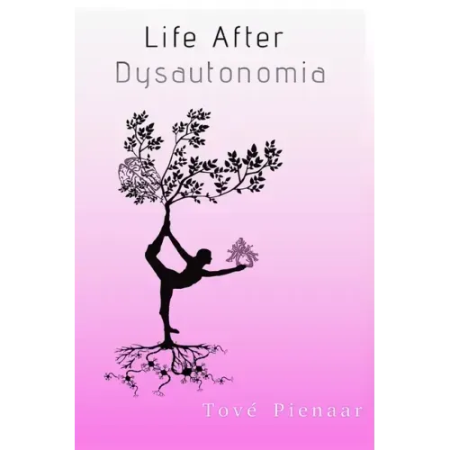 Life After Dysautonomia