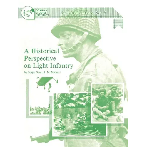 A Historical Perspective on Light Infantry