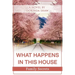 What Happens in This House: Family Secrets