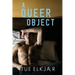 A Queer Object