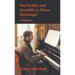Visible and Invisible in Piano Technique - A Digest