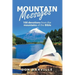 Mountain Messages: 100 Devotions from the Mountains of the Bible