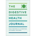 The Digestive Health Journal: Daily Tracking for GI Symptoms and Overall Wellness