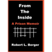From the Inside: A Prison Memoir