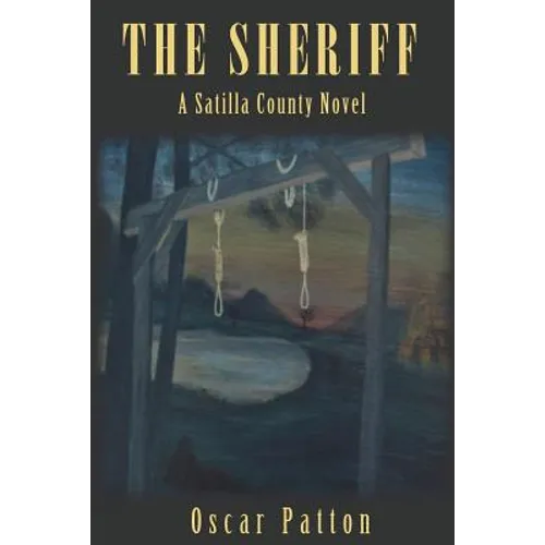The Sheriff: A Satilla County Novel