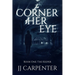 The Corner of Her Eye, Book One: The Keeper