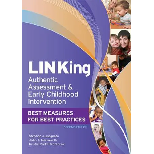 Linking Authentic Assessment and Early Childhood Intervention: Best Measures for Best Practices, Second Edition