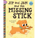 Jip and Jam and the Missing Stick