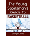 Young Sportsman's Guide To Basketball