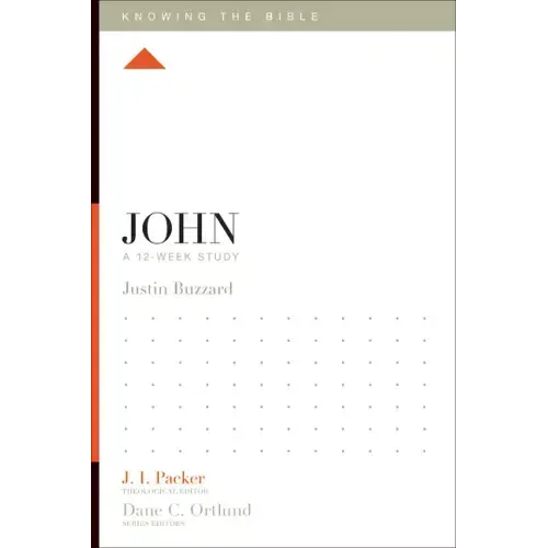 John: A 12-Week Study