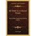 My Debut As A Literary Person: With Other Essays And Stories (1903)