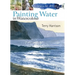 30 Minute Artist: Painting Water in Watercolour