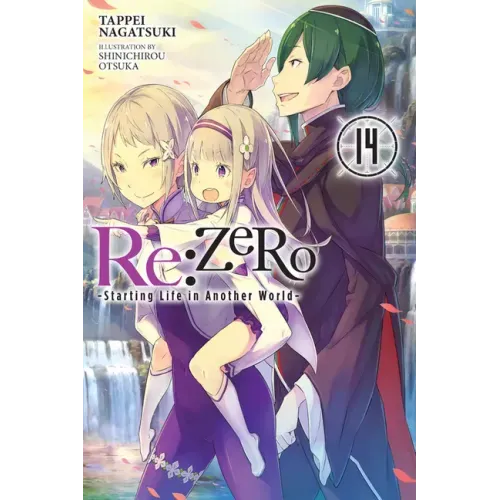 RE: Zero -Starting Life in Another World-, Vol. 14 (Light Novel)