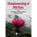 Ethnopharmacology of Wild Plants