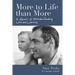 More to Life Than More: A Memoir of Misunderstanding, Loss, and Learning