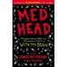 Med Head: My Knock-Down, Drag-Out, Drugged-Up Battle with My Brain