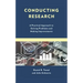 Conducting Research: A Practical Approach to Solving Problems and Making Improvements