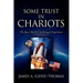 Some Trust in Chariots