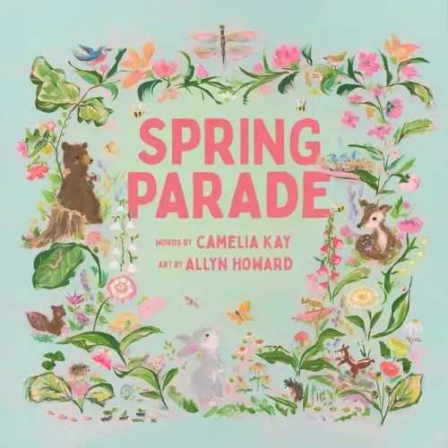 Spring Parade: A Picture Book