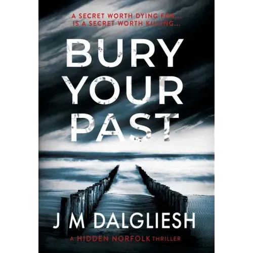Bury Your Past
