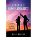 Through A Glass Brightly: A Mother Celebrates Her Autistic Daughter