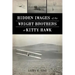 Hidden Images of the Wright Brothers at Kitty Hawk
