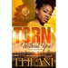 Torn Without You: A Thug Romance
