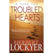 A Cure for Troubled Hearts: Deepening Our Affection for the One Who Loves His Own Unto the End