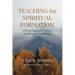 Teaching for Spiritual Formation: A Patristic Approach to Christian Education in a Convulsed Age