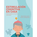 Estimulación Cognitiva en Casa: Más de 250 ejercicios guiados para adultos