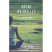Reiki Retreats: Practical Guide