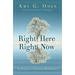 Right Here Right Now: The Practice of Christian Mindfulness