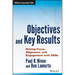 Objectives and Key Results: Driving Focus, Alignment, and Engagement with OKRs