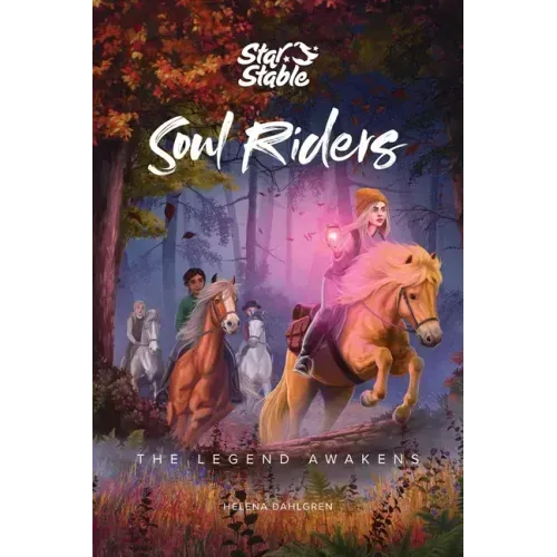 Soul Riders: The Legend Awakens Volume 2