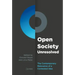 Open Society Unresolved: The Contemporary Relevance of a Contested Idea