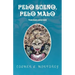 Pelo bueno, pelo malo