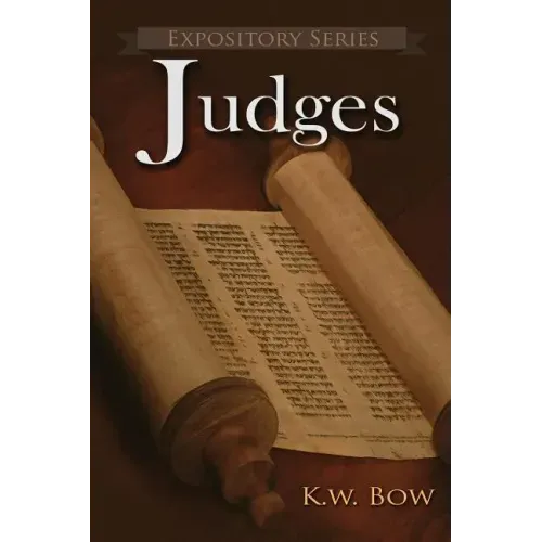 Judges: A Literary Commentary On the Book of Judges