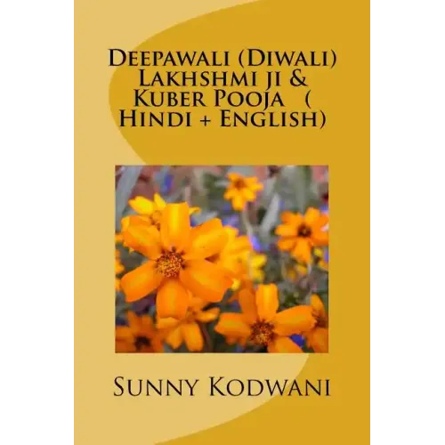 Deepawali (Diwali) Lakhshmi ji & Kuber Pooja ( Hindi + English): Diwali a festival of Lights